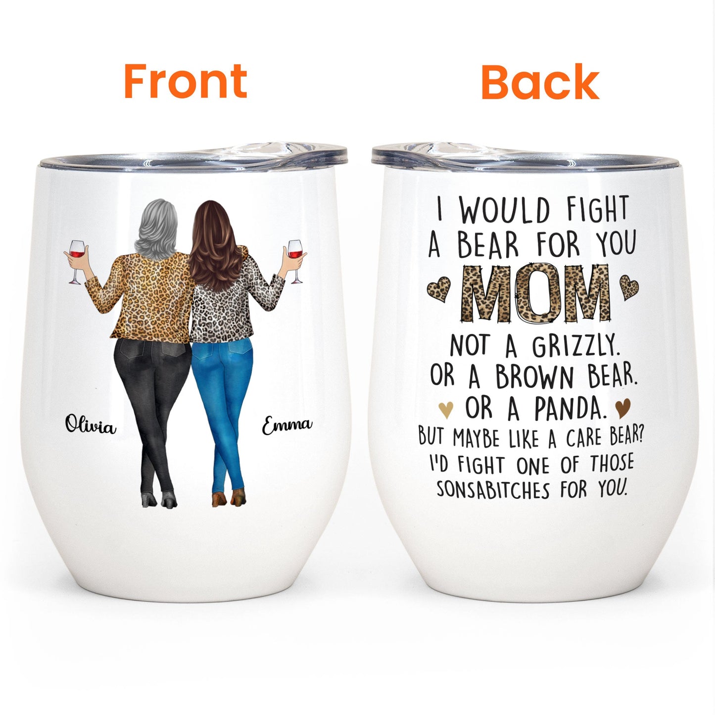 We'd Fight A Bear For You Mom - Personalized Wine Tumbler - Christmas, Birthday Gift For Mom, Mother