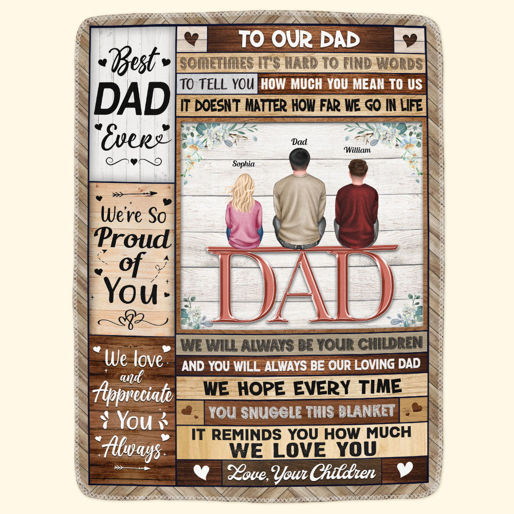 We Love And Appreciate You Always - Personalized Blanket - Christmas Birthday Gift For Dad, Gift From Sons And Daughters