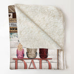 We Love And Appreciate You Always - Personalized Blanket - Christmas Birthday Gift For Dad, Gift From Sons And Daughters