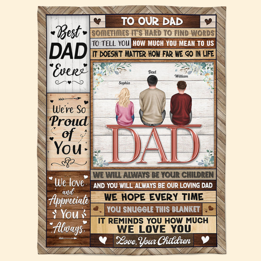 We Love And Appreciate You Always - Personalized Blanket - Christmas Birthday Gift For Dad, Gift From Sons And Daughters