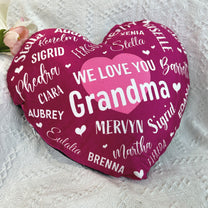 We Love You Grandma - Custom Shaped Pillow