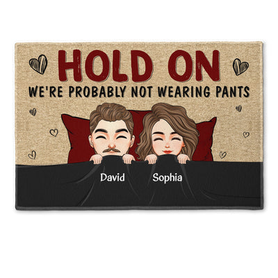 We're Probably Not Wearing Pants - Personalized Doormat