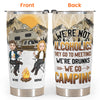 We&#39;re Not Alcoholics - Personalized Tumbler Cup