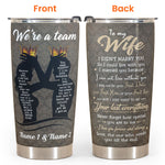 We're A Team, Couple Custom Tumbler, Gift For Wife, Husband, Fiancé, Fiancée-Macorner