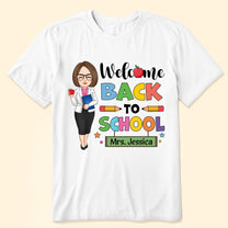 Welcome Back To School - Personalized Shirt