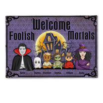 Welcome Foolish Mortals - Personalized Doormat