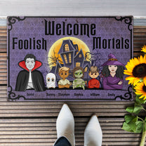 Welcome Foolish Mortals - Personalized Doormat