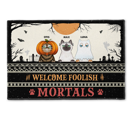 Welcome Foolish Mortals Ver 2 - Personalized Doormat - Cat Doormat - Halloween Gift For Cat Lovers