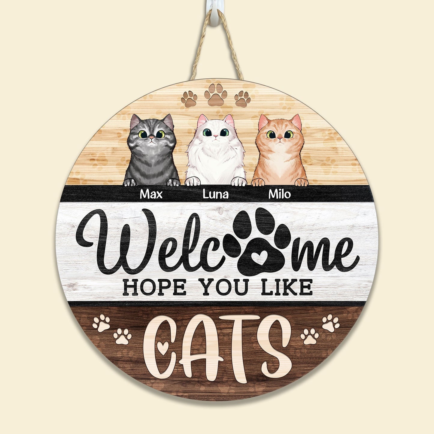 Welcome Hope You Like Cats - Personalized Round Wood Sign