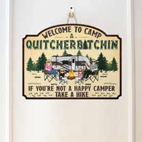 Welcome To Camp Quitcherbitchin - Personalized Custom Shaped Wood Sign