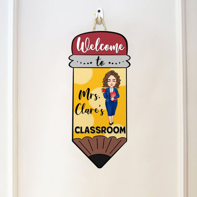 Welcome To My Classroom - Personalized Custom Shaped Wood Sign