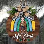 Welcome To My Classroom - Personalized Wood Sign - Decoration Gift For Teachers, Classroom