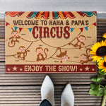 Welcome To Nana & Papa's Circus - Personalized Doormat
