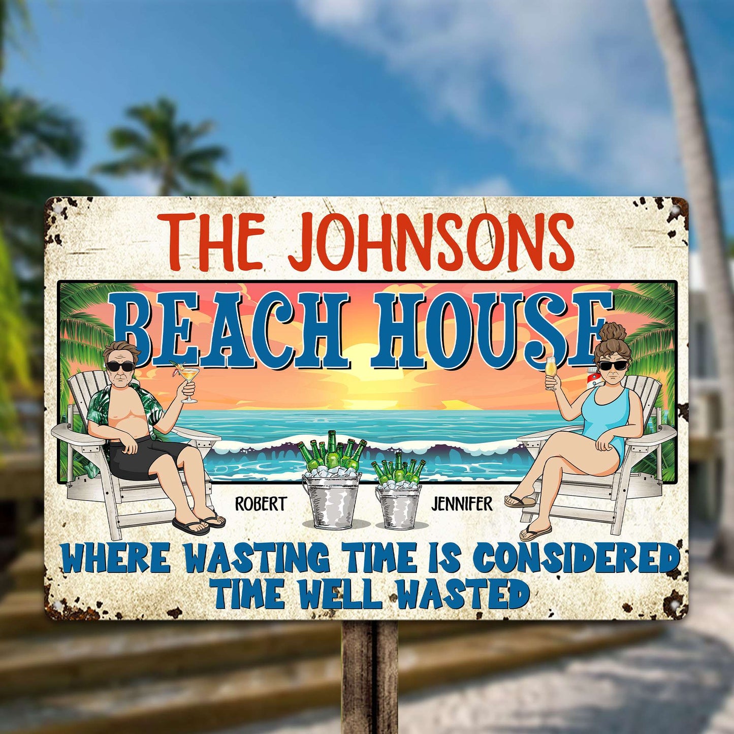 Welcome To Our Beach House - Personalized Metal Sign