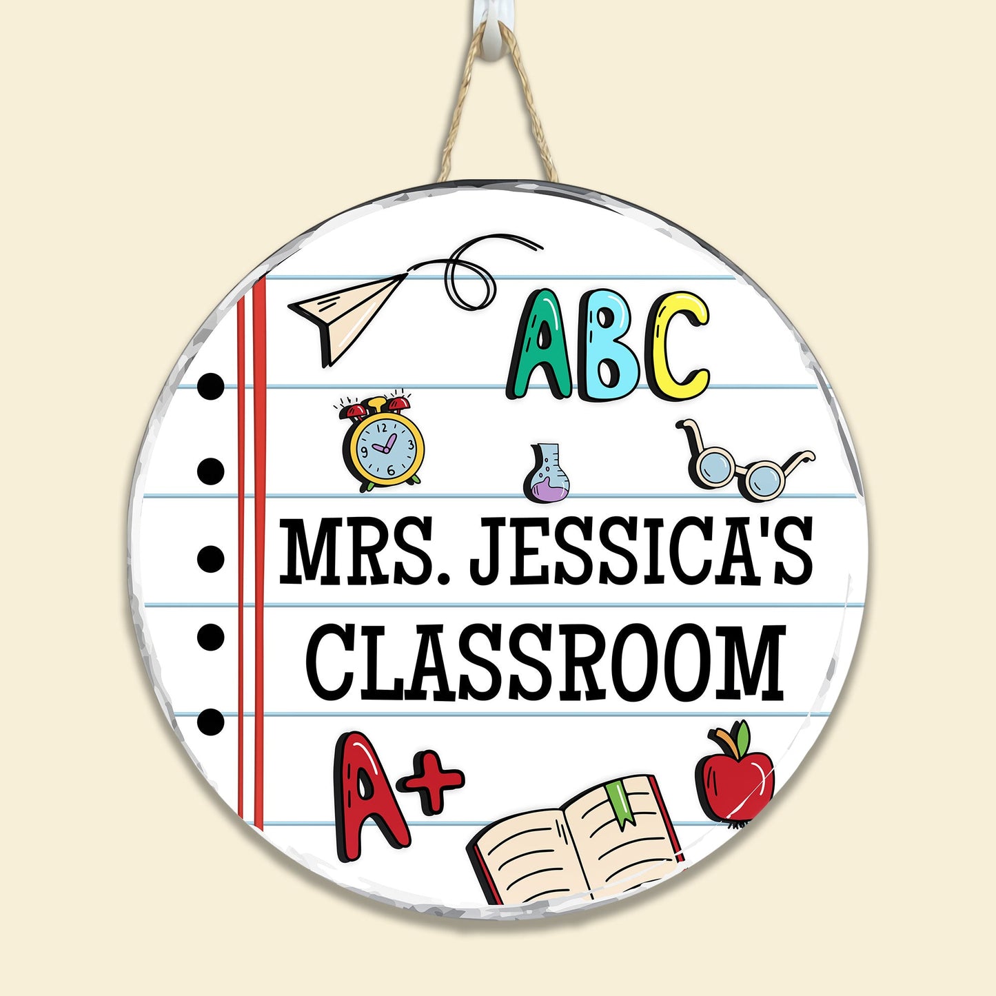 Welcome To Our Classroom - Personalized Round Wood Sign