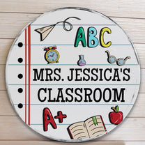 Welcome To Our Classroom - Personalized Round Wood Sign