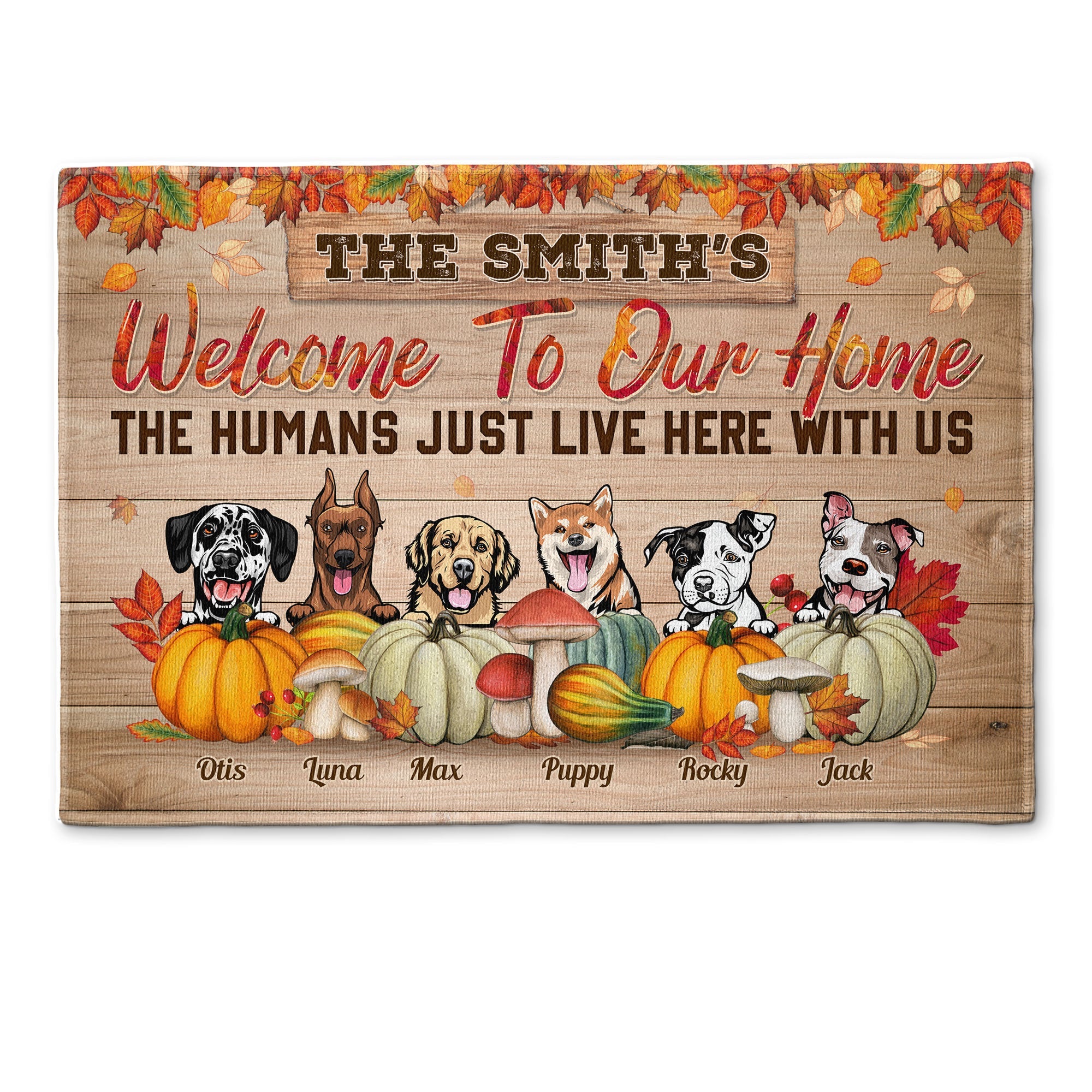 Welcome To Our Home - Personalized Doormat - Fall Season Gift For Family, Dad, Mom, Grandpa, Grandma, Dog Owner, Dog Lover, Porch Decorations, Fall Rug