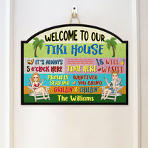 Welcome To Our Tiki House - Personalized Custom Shaped Wood Sign