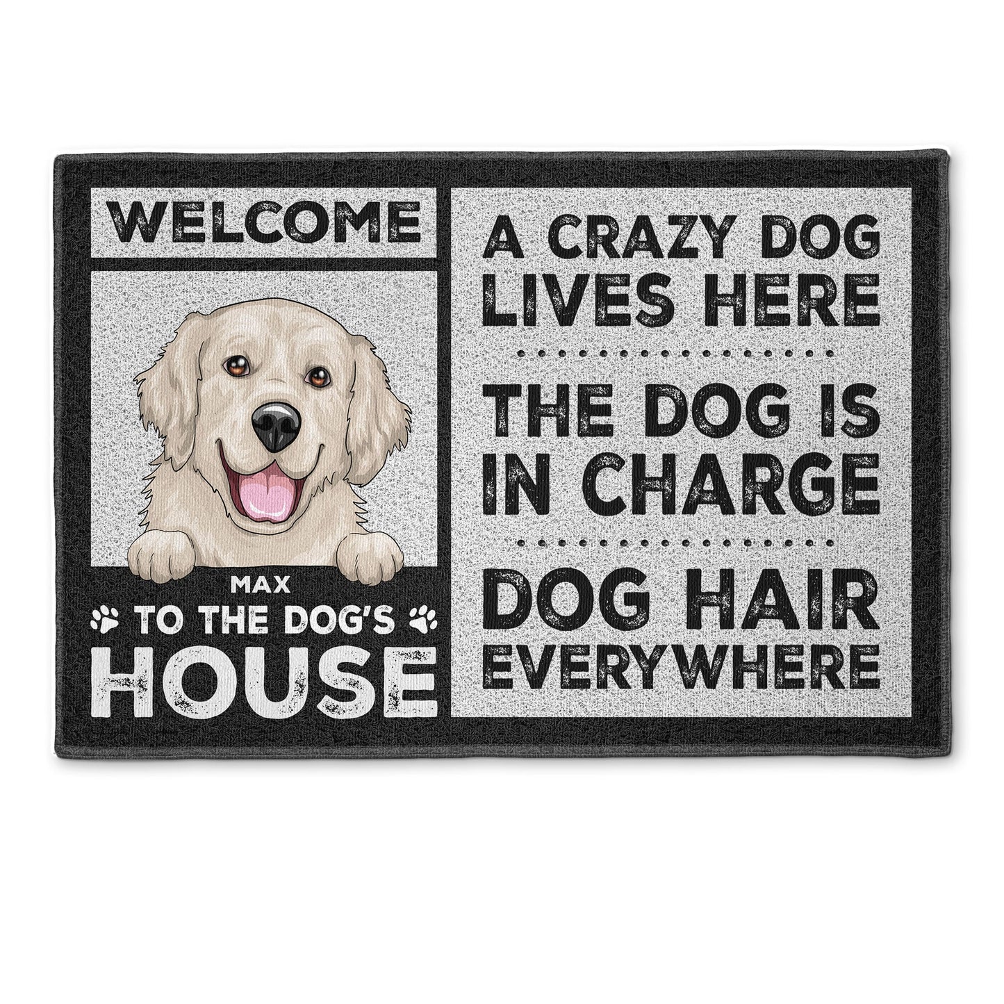 Welcome To The Dogs' House - Personalized Doormat