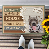 Welcome To Your Pet's House - Personalized Doormat - Home Decor, Funny Gift For Pet Lover, Pet Owner, Dog Lover, Cat Lover, Dog Mom, Dog Dad, Cat Mom, Cat Dad