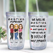 We'll Be New Besties - Personalized Acrylic Insulated Tumbler With Straw