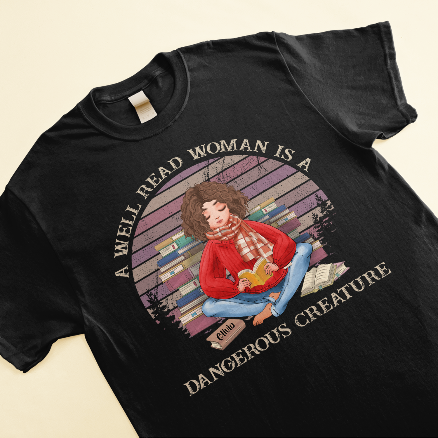 Well Read Woman Is A Dangerous Creature - Personalized Shirt - Gift For Book Lovers