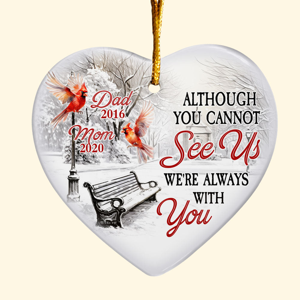 We're Always With You - Personalized Ceramic Ornament