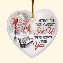 We're Always With You - Personalized Ceramic Ornament