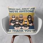 We're Awesome - Personalized Pillow (Insert Included) - Father's Day, Birthday, Funny Gift For Dad, Father, Dada - From Sons & Daughters