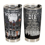 We're Friends Until We Die - Personalized Tumbler Cup - Halloween Gift For Besties - Devil Girls
