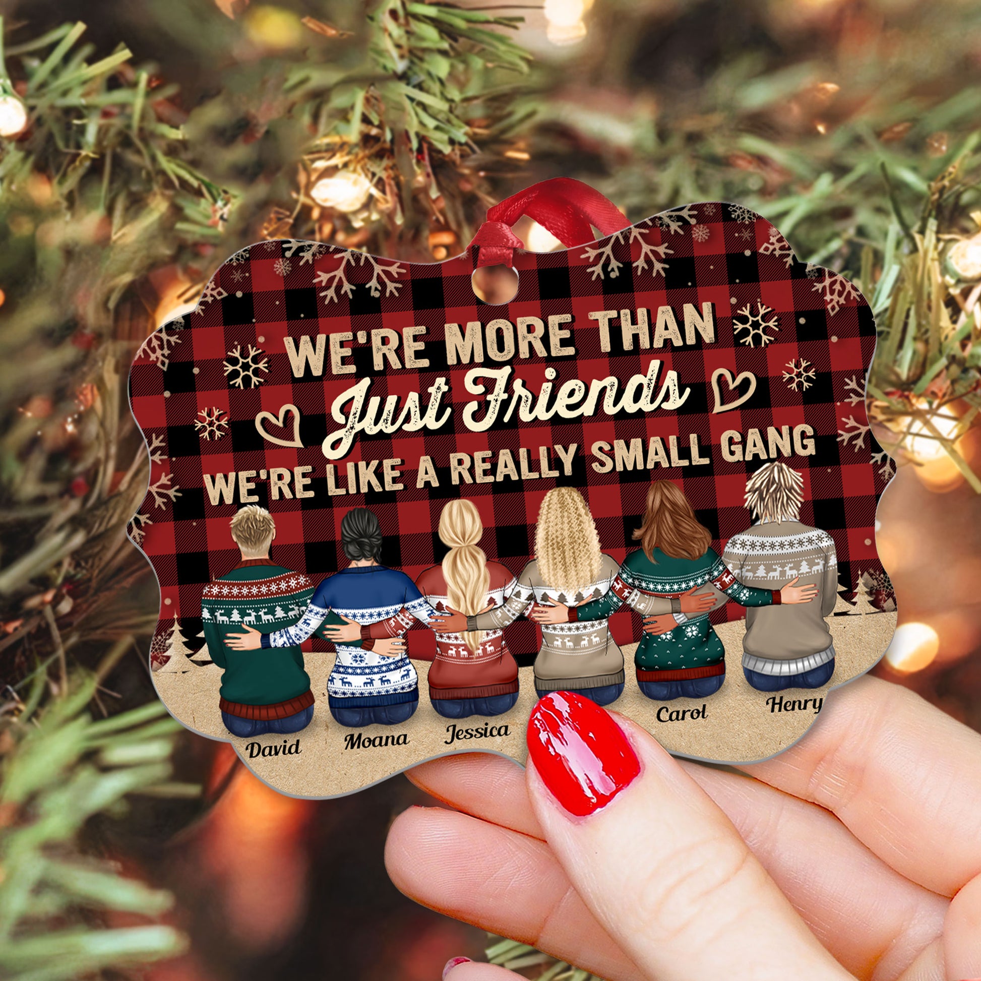 We're Like A Really Small Gang  - Personalized Aluminum Ornament - Christmas Gift For Friends