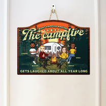 What Happens Around The Campfire - Personalized Custom Shaped Wood Sign