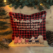 What We Love About Our Home - Personalized Pillow (Insert Included) - Christmas Gift For Family Members - Hugging Family