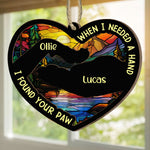 When I Needed A Hand, I Found Your Paw - Personalized Suncatcher Ornament
