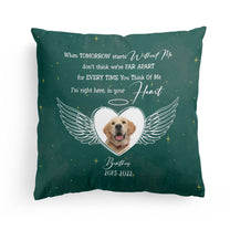 When Tomorrow Starts Without Me - Personalized Pillow (Insert Included)