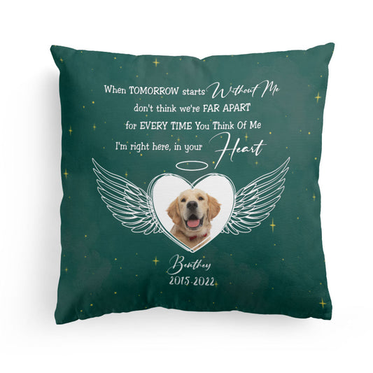 When Tomorrow Starts Without Me - Personalized Pillow (Insert Included)