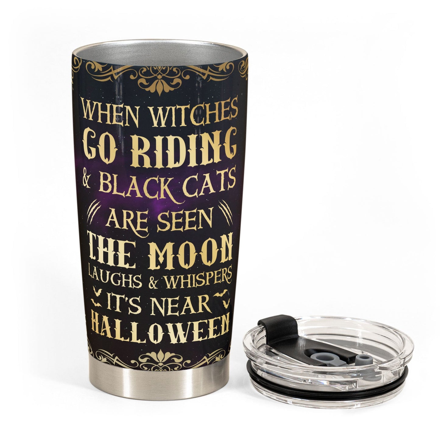 When Witches Go Riding And Black Cats Are Seen - Personalized Tumbler Cup - Halloween Gift For Witches, Cat Lover