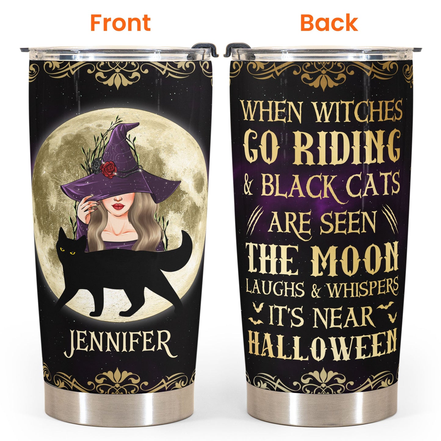 When Witches Go Riding And Black Cats Are Seen - Personalized Tumbler Cup - Halloween Gift For Witches, Cat Lover