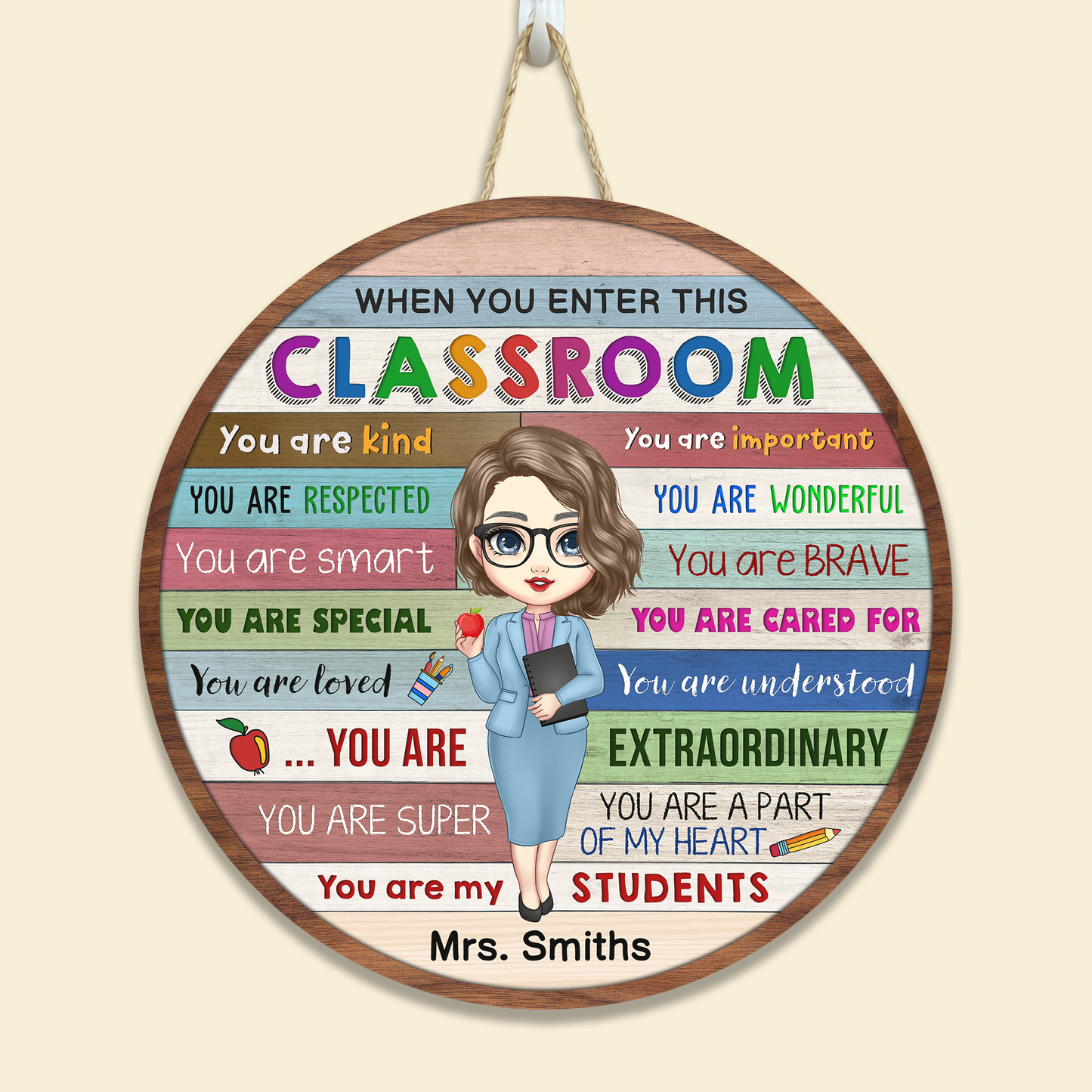 When You Enter This Classroom - Personalized Round Wood Sign