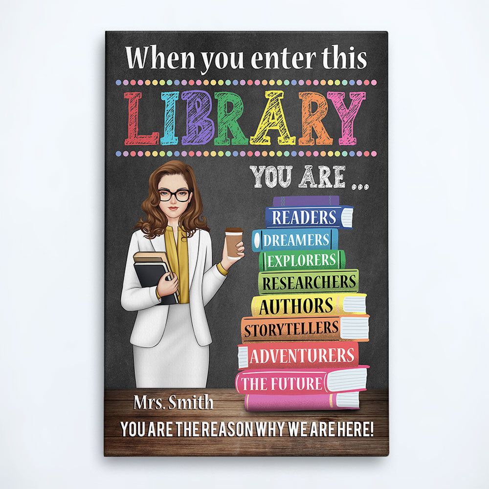When You Enter This Library - Personalized Poster/Canvas - Back To School Gift For Teacher, Librarian, Library Rules Sign, Classroom Decor