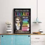 When You Enter This Library - Personalized Poster/Canvas - Back To School Gift For Teacher, Librarian, Library Rules Sign, Classroom Decor