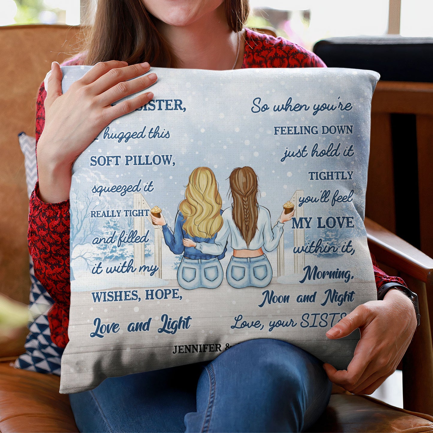 When You're Feeling Down Just Hold It Tightly - Personalized Pillow (Insert Included) - Christmas, New Year Gift For Sisters, Sistas, Besties, Soul Sisters