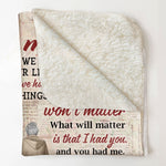 When We Get To The End Of Our Lives Together - Personalized Blanket - Old Couples