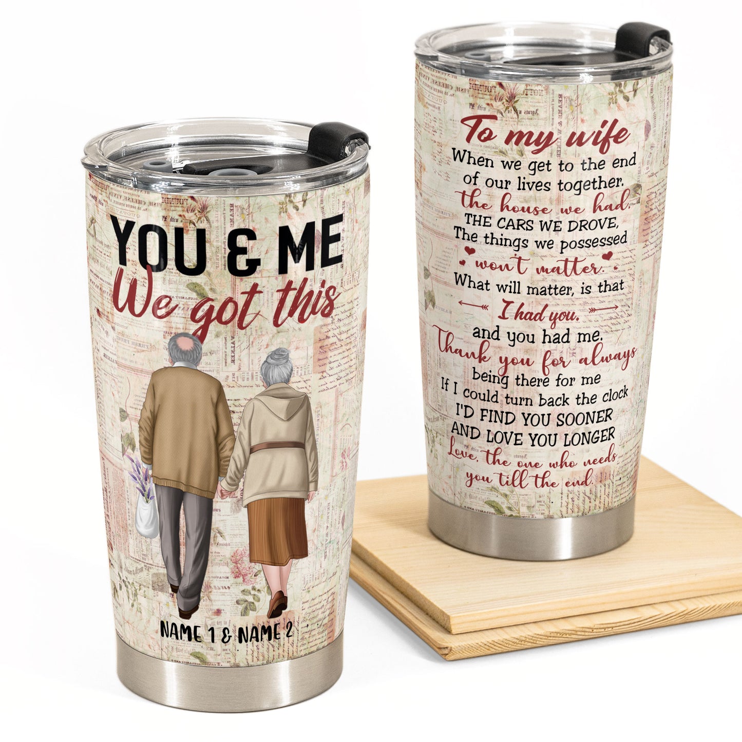To My Wife, You And Me We Got This - Personalized Tumbler Cup