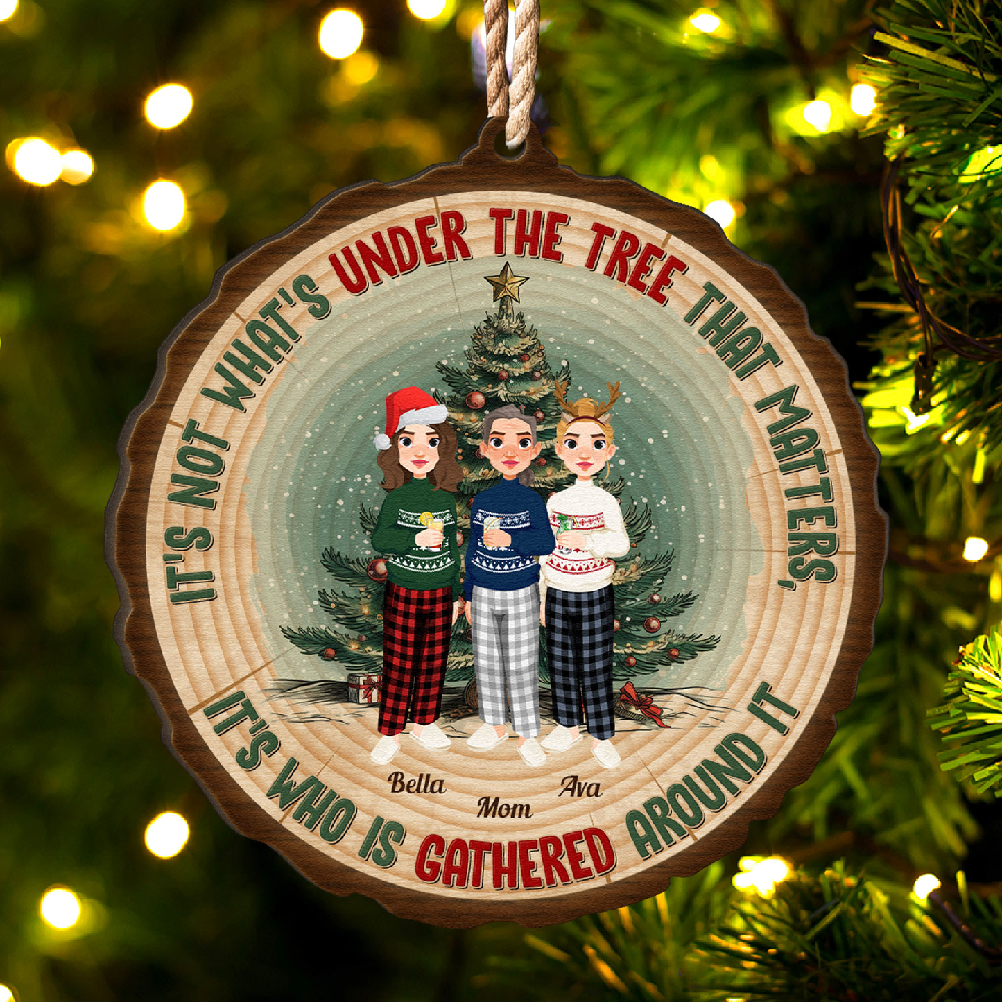 Who Is Gathered Around It - Personalized Wooden Ornament