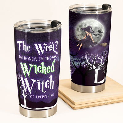 Wicked Witch Of Everything - Personalized Tumbler Cup - Witch Lady