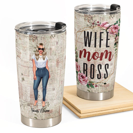 Wife Mom Boss - Personalized Tumbler Cup - Valentine's Day, Birthday Gift For Wife, Mom