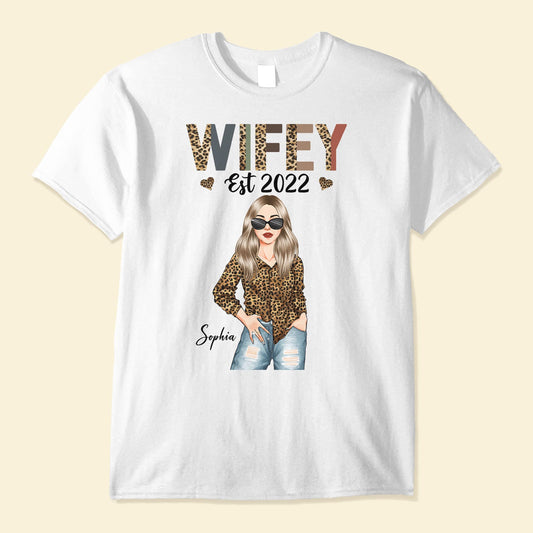 Wifey Est. (Year) - Personalized Shirt - Anniversary Gift For Wife, Girlfriend, Fianc??