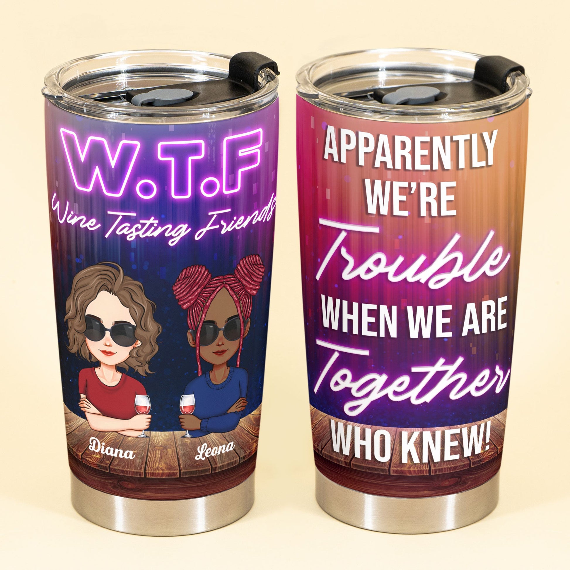 https://macorner.co/cdn/shop/products/Wine-Tasting-Friends-Apparently-We_Re-Trouble-When-Together-Besties-Personalized-Tumbler-Cup_2.jpg?v=1681877716&width=1946