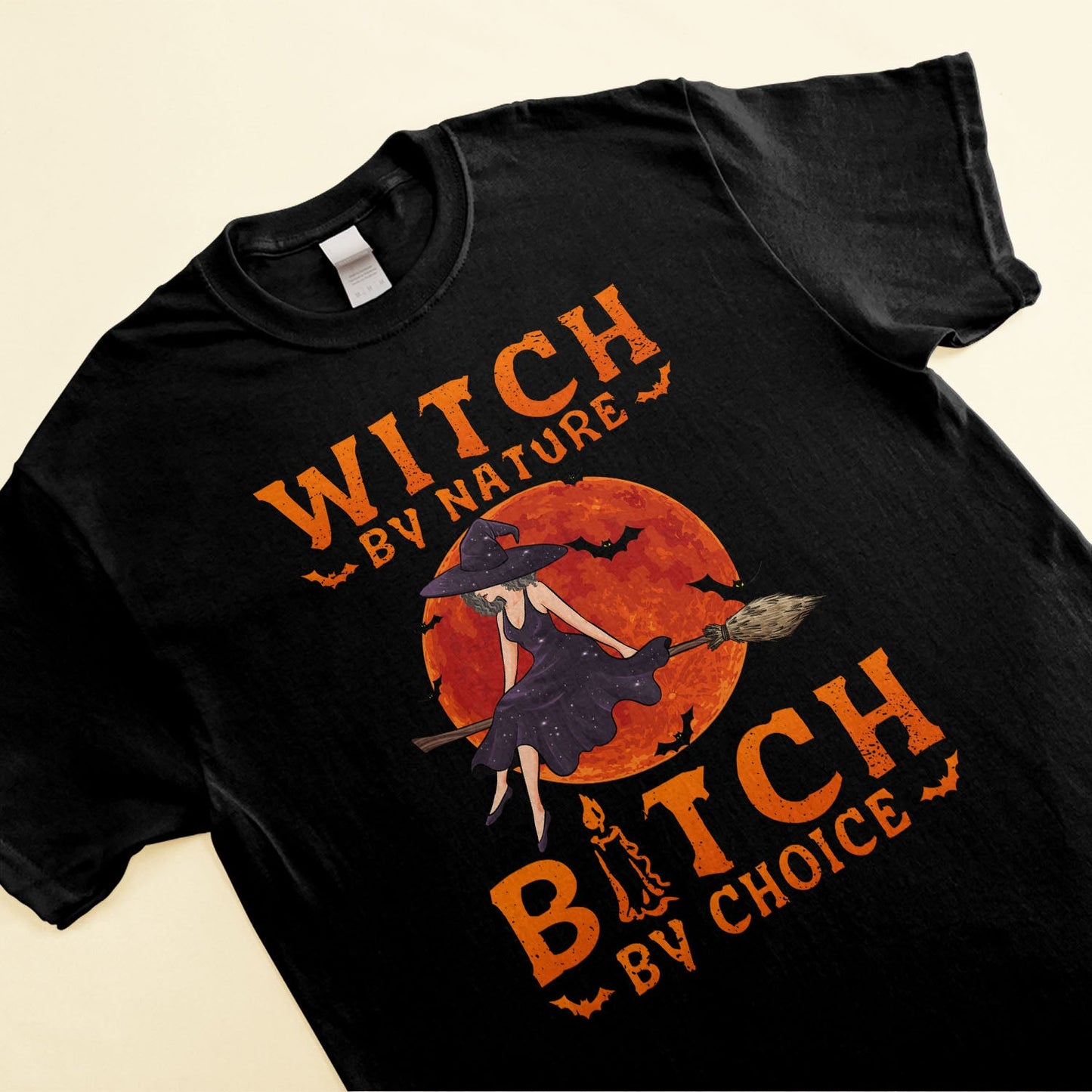Witch By Nature, B*tch By Choice - Personalized Shirt - Halloween Gift For Witches